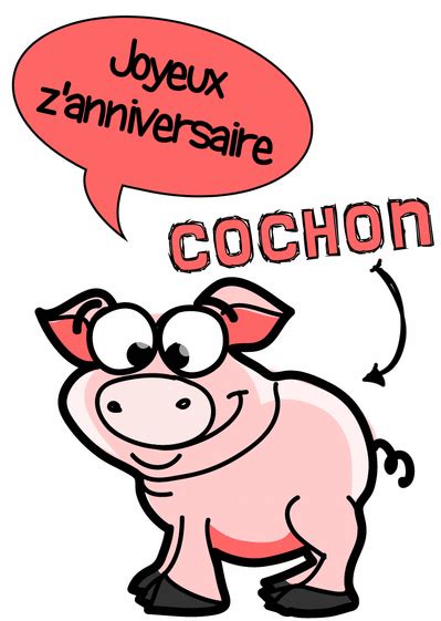 Carte Un Anniversaire De Cochon Envoyer Une Carte Anniversaire Z