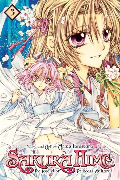 Sakura Hime The Legend Of Princess Sakura Vol 3 By Arina Tanemura Goodreads