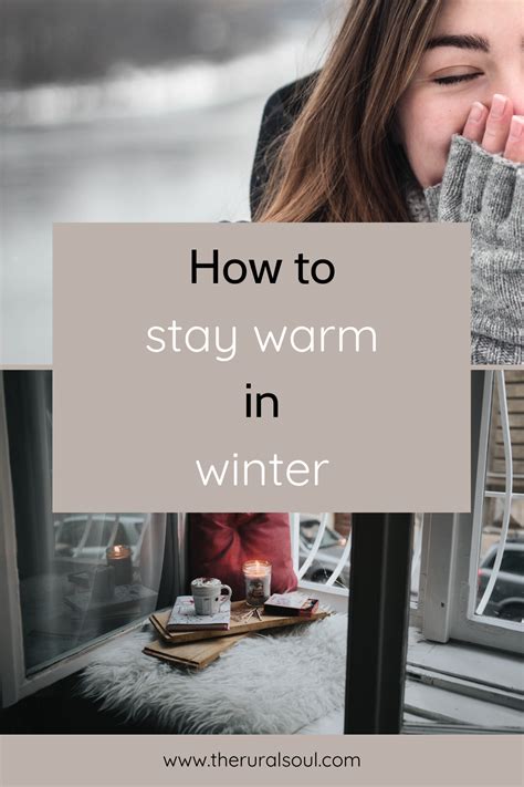 tips to stay warm this winter without huge heating bills stay warm warm cold weather hacks