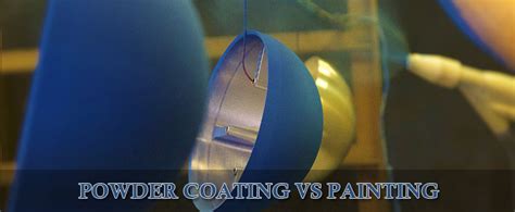 Powder Coating Vs Painting Which One Is Better Performance Coating