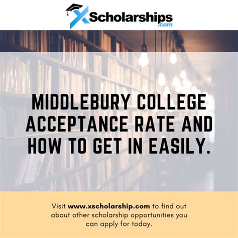 Middlebury College Acceptance Rate And How To Get In Easily XScholarship