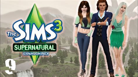 Let S Play The Sims 3 Supernatural Part 9 Moving Youtube