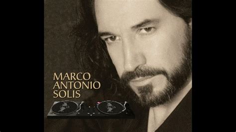 Donde Estará Mi Primavera Marco Antonio Solis Mix Youtube