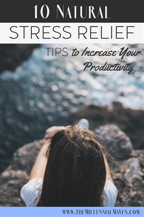 10 Easy And Natural Stress Relief Tips To Increase Your Productivity