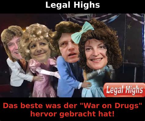 Celebration Time für Legal Highs! Denn Legal Highs sind auch nach einem Urteil offiziell legal 