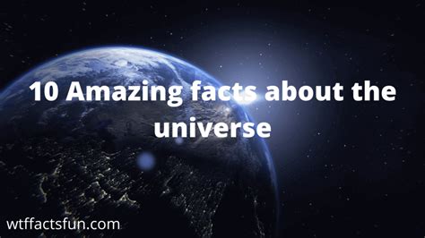 10 Amazing Facts About The Universe Wtf Facts