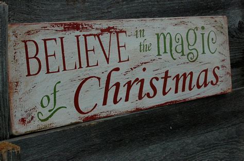 Believe In The Magic Of Christmas Rustic Holiday Sign By Allmygoodness