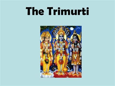 Ppt The Trimurti Powerpoint Presentation Id362505