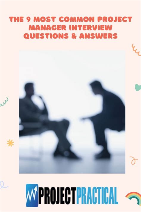 The 9 Most Common Project Manager Interview Questions And Answers