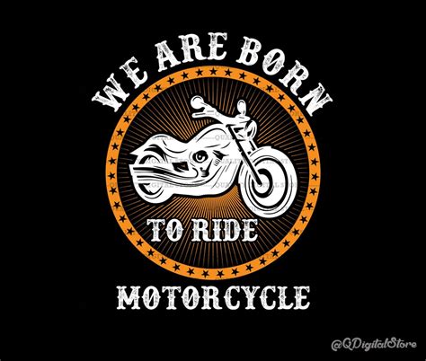 We Are Born To Ride Motorcycle Motorcycle Svg Motorcycle Etsy