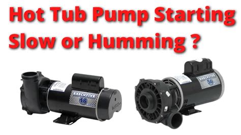 Troubleshoot And Fix Hot Tub Pump Starting Slow Or Humming Youtube