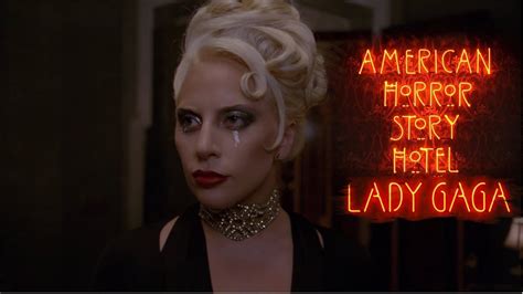American Horror Story Hotel Lady Gaga The Best Part Youtube