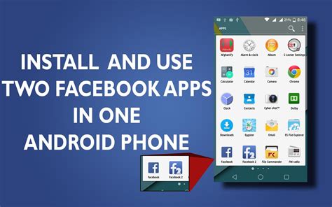 Install Two Facebook Apps In One Android Phone No Root Required