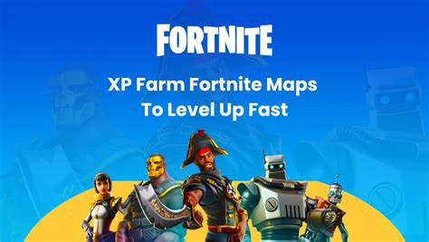 Xp Farm Fortnite Get Xp Fast With These Xp Maps Brightchamps Blog