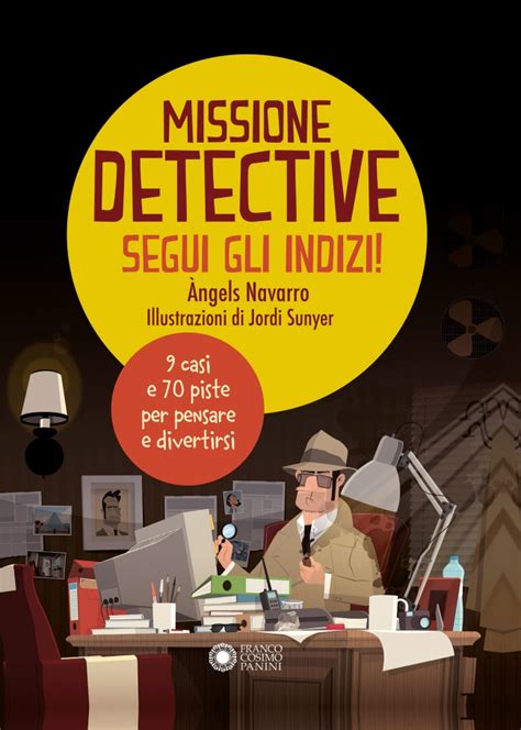 MISSIONE DETECTIVE - SEGUI GLI INDIZI! 9 CASI E 70 PISTE PER PENSARE E DIVERTIRSI | @Echino ...