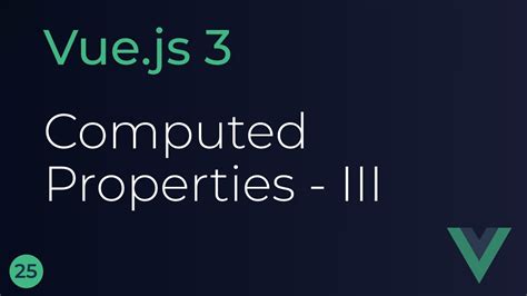 Vue JS 3 Tutorial - 25 - Computed Properties and v-for - YouTube