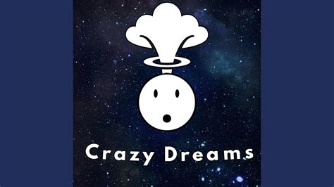 Crazy Dreams Youtube