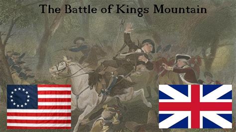 The Battle Of Kings Mountain Youtube