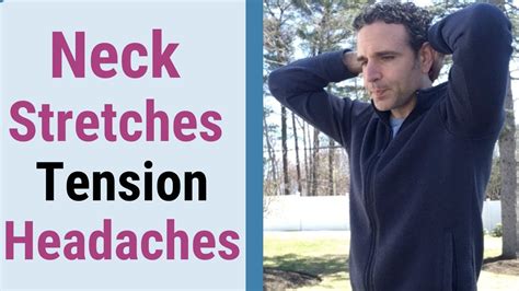 4 Neck Stretches For Tension Headaches Neck Headache Relief Youtube