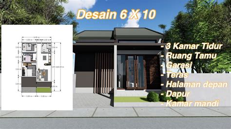 Desain rumah minimalis type 60 3 kamar. Renovasi rumah - 6x10 Konsep modern minimalis Dengan 3 ...
