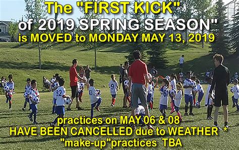 Practices Cancelled For May 06 And 08 First Kick Moved To May 13