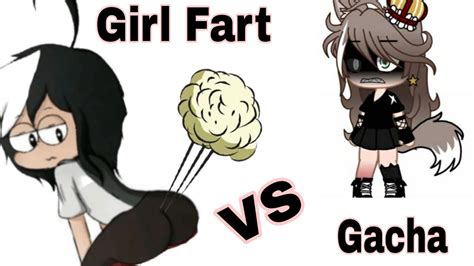 Gacha Fart Vs Girl Fart Funny Video Gacha Farts Prank Video Youtube