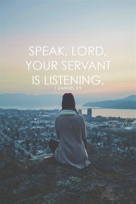Speak Lord For Your Servant Is Listening