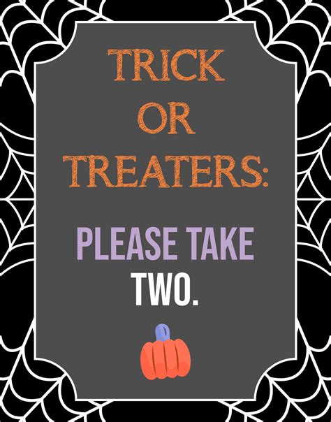 Please Take Two Halloween Sign Free Printable You Can Print This One