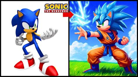 Sonic The Hedgehog All Characters As Goku Youtube