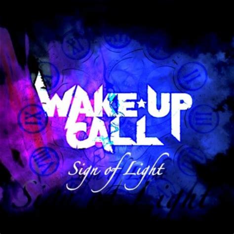 Play Sign Of Light By Wake Up Call On Amazon Music