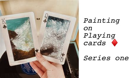 Painting On Playing Cards Series One Youtube