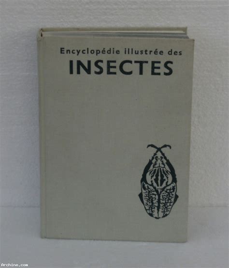 V J Stanek Encyclopédie Illustrée Des Insectes 1978
