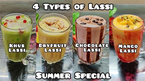 Lassi 4 Types Of Lassi Summer Special Khus Lassi Dryfruit Lassi Chocolate Lassi Mango Lassi