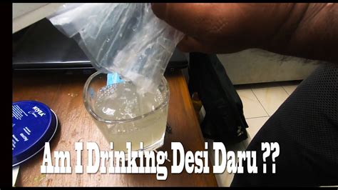 Am I Drinking Desi Daru Taste Is Amazing Youtube