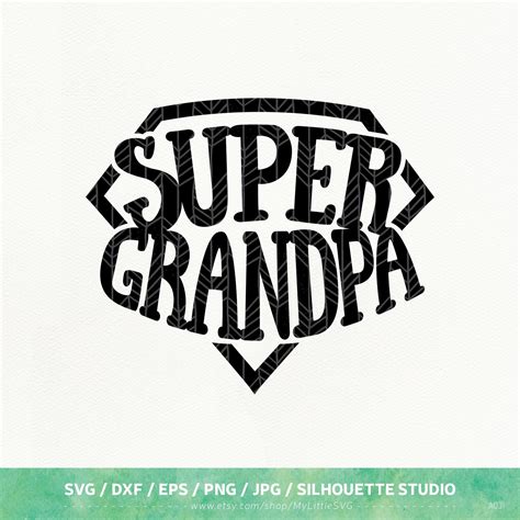 Super Grandpa Svg Files Super Grandpa Dxf Png Eps For Etsy