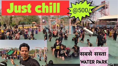 Just Chill Water Park Delhi 💦 Cheapest Water Park In Delhi Ncr