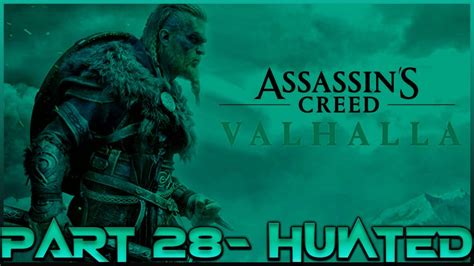 AC Valhalla Walkthrough Gameplay Part 28 Hunted AC Valhalla YouTube