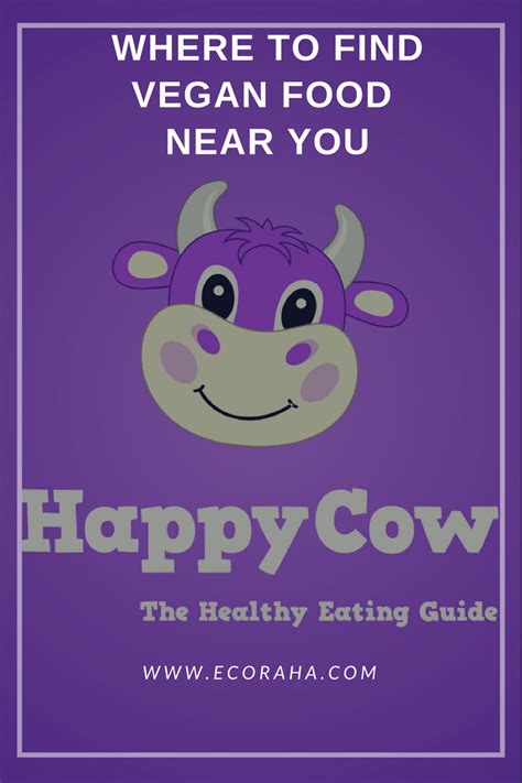 Where To Find Vegan Food Near You Happy Cow Review The Happy Cow App