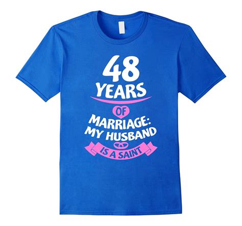48th Wedding Anniversary T For Wife 48 Years T Shirt Pl Polozatee