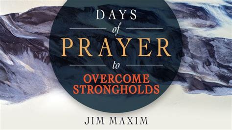Days Of Prayer To Overcome Strongholds Devotional Reading Plan