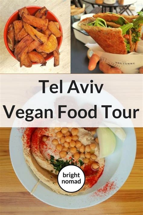 Vegan Tel Aviv Delicious Food Tour With Bitemojo Bright Nomad
