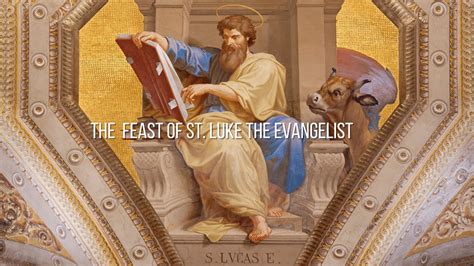 The Feast Of St Luke The Evangelist St Lukes Episcopal Church
