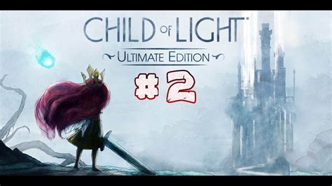 Child Of Light 2 Youtube
