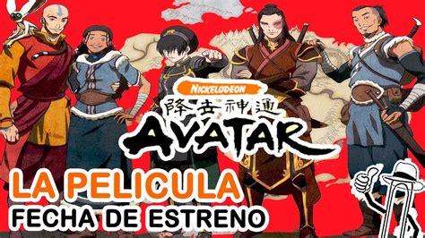 Avatar La Leyenda De Aang La Pelicula Se Estrena El 2025 Youtube