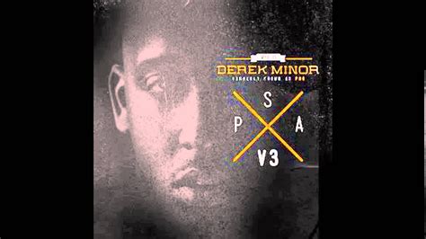 Derek Minor Psa Vol 3 Full Album Youtube