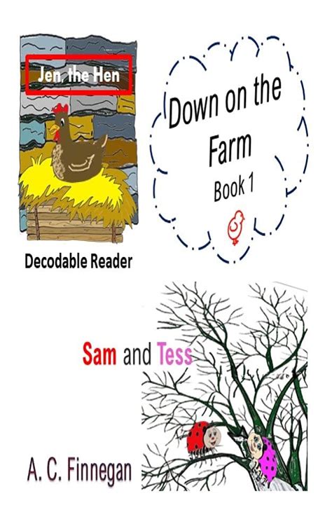 Down Of The Farm Decodable Reader Book 1 By A C Finnegan Goodreads