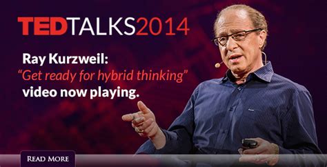 Ray Kurzweil Get Ready For Hybrid Thinking
