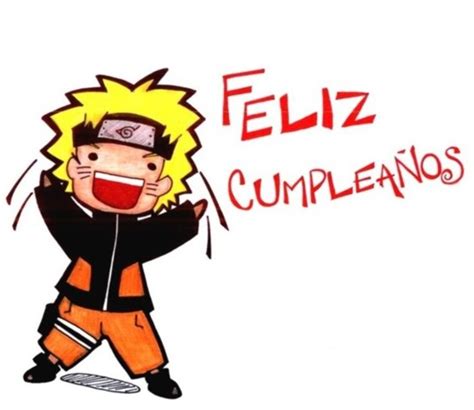 Imágenes De Feliz Cumpleaños De Naruto Imágenes De Feliz Cumpleaños