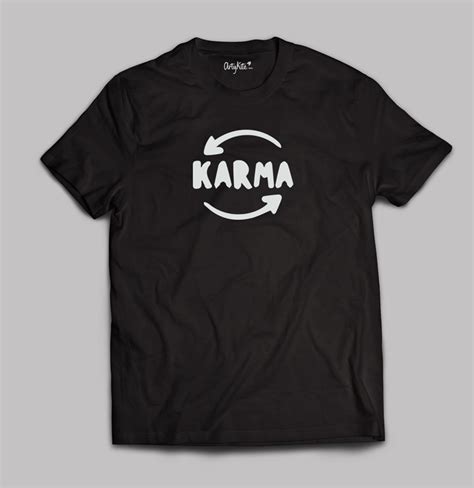 Karma Unisex T Shirt Artykite