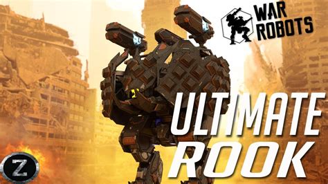 War Robots Ultimate Rook Titan Maxed Update 91 Youtube